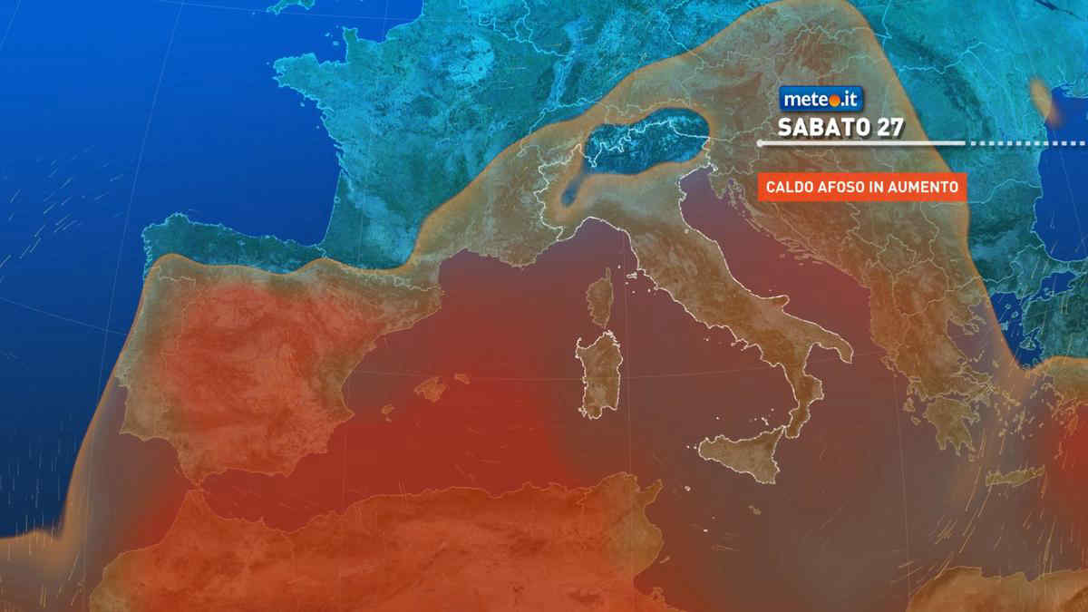 Meteo 27 luglio: caldo e afa in aumento sull'Italia! Le previsioni